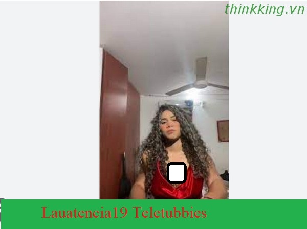 Laura Atencia Teletubbies Video