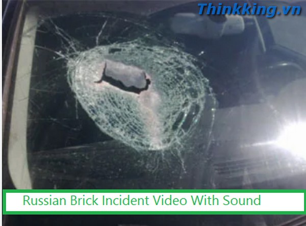 Russian brick incident video