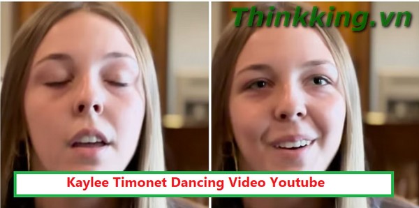 Kaylee Timonet Dancing Video Youtube