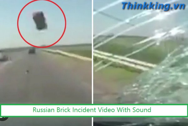 Russian Brick Incident Video With Sound